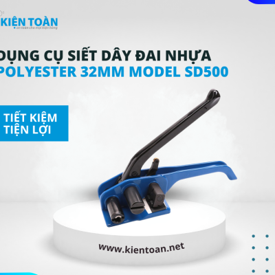 DỤNG CỤ SIẾT DÂY ĐAI NHỰA POLYESTER 32MM MODEL SD500