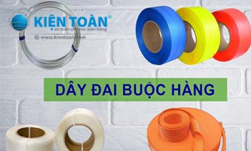 Tất tần tật về dây đai buộc hàng và cách sử dụng từ Kiện Toàn