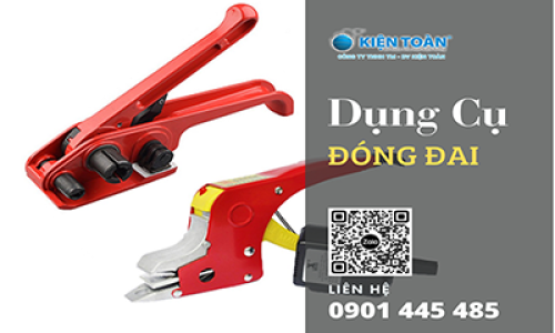 Dụng Cụ Đóng Đai Là Gì? Các Loại Dụng Cụ Đóng Đai Phổ Biến